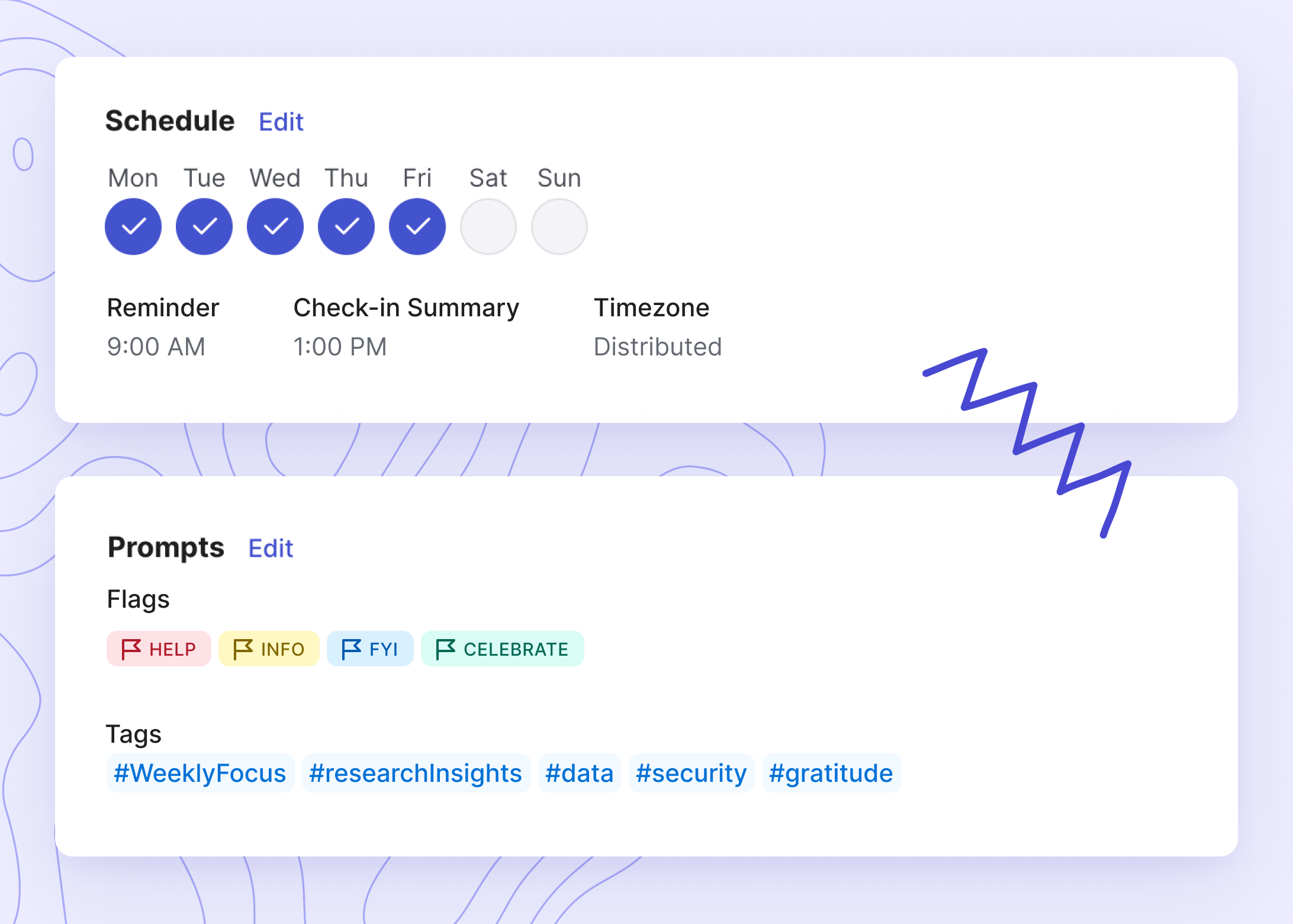 Set up automated nudges that help your team share what’s important