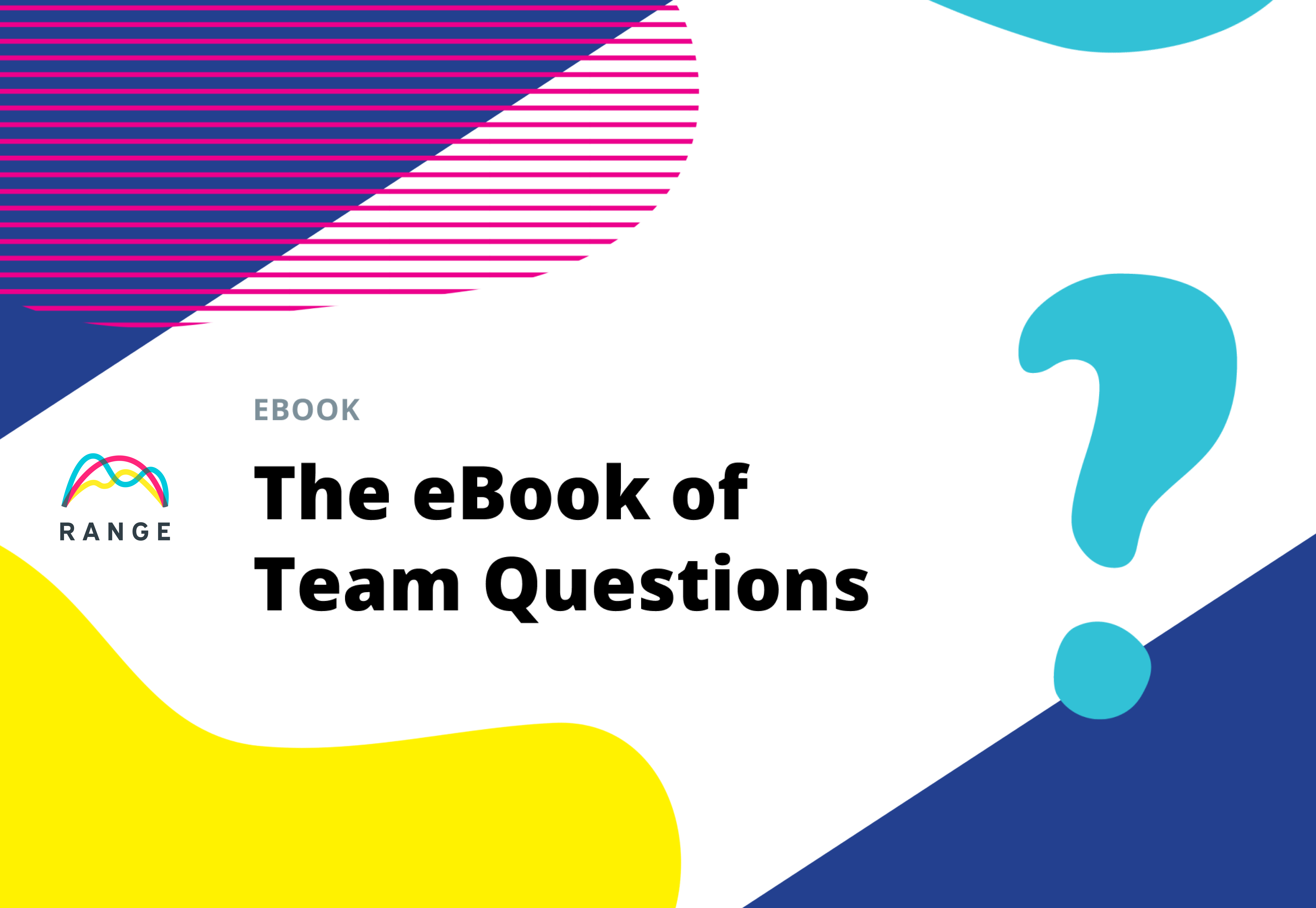 Our new eBook of Team Questions