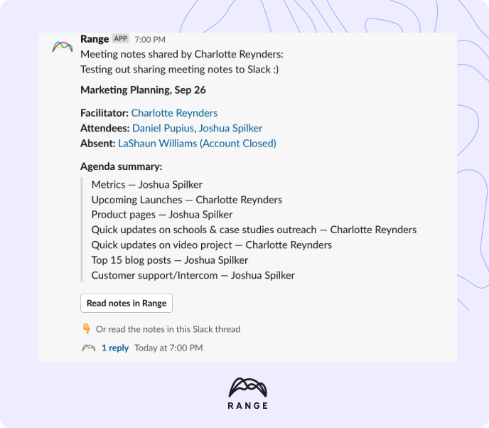 Range Meeting notes in Slack