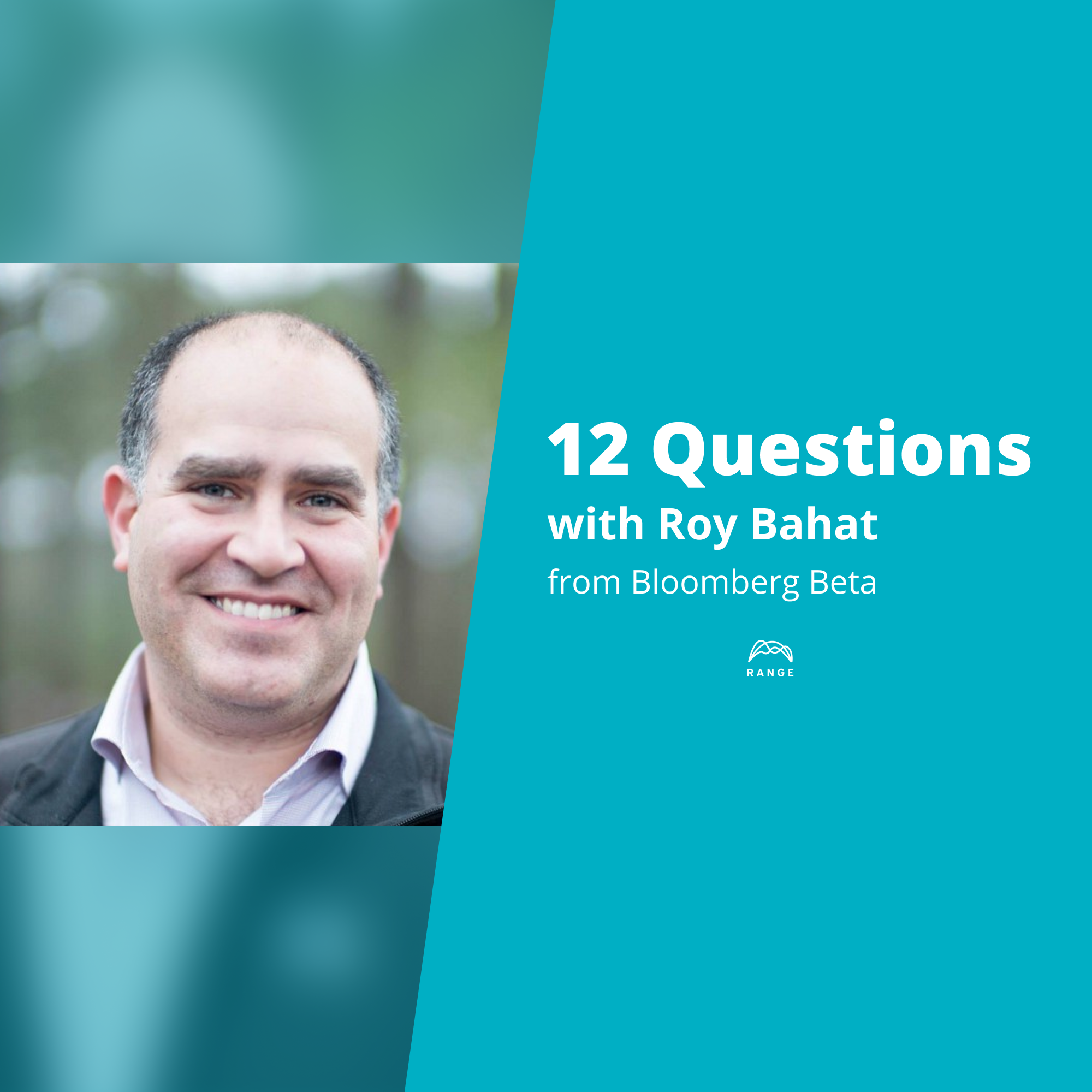 Talking resilience with Roy Bahat of Bloomberg Beta