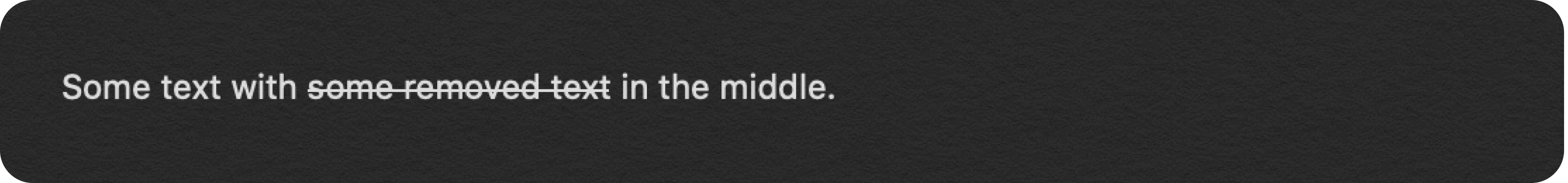 Screenshot of a sentence with strikethrough text