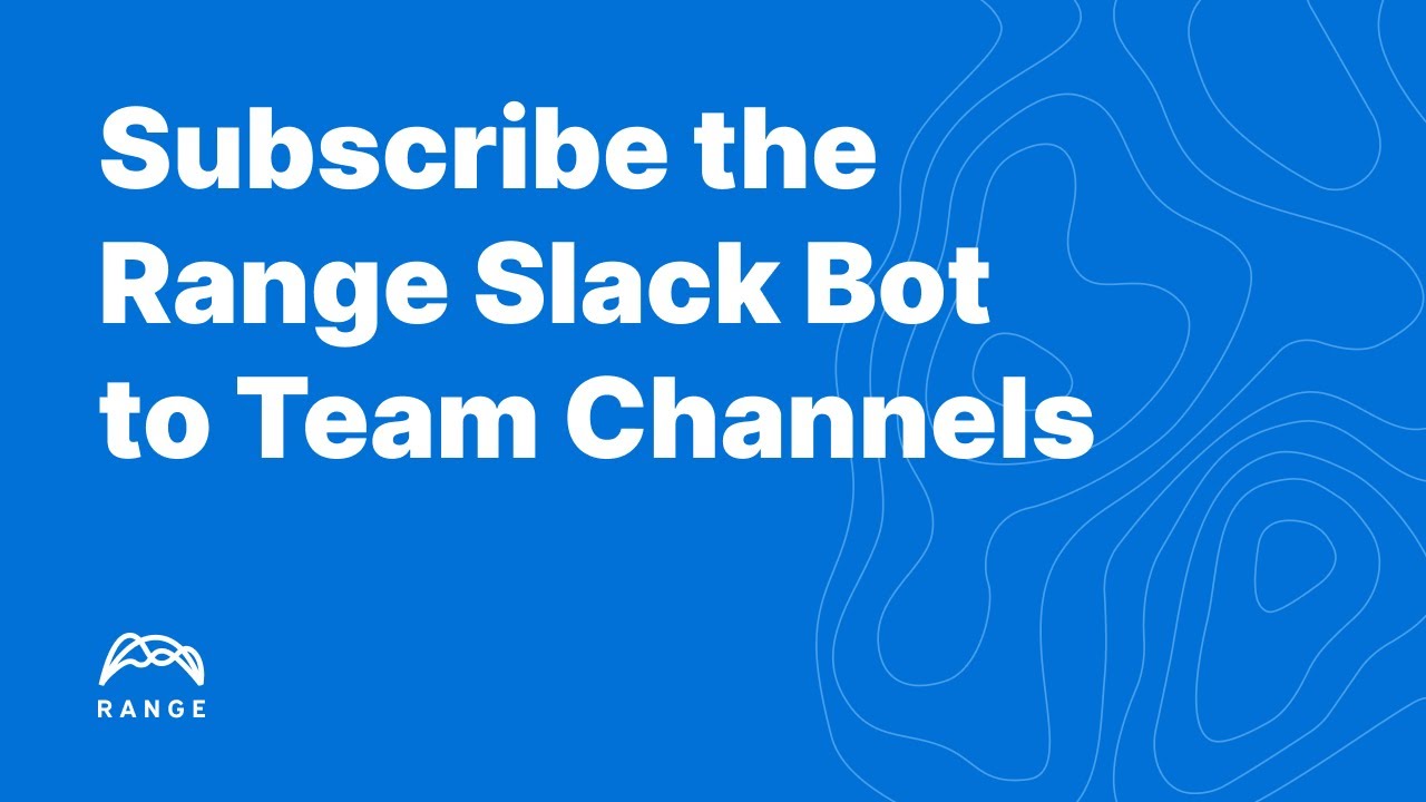 Subscribe Range Bot to Team Channel
