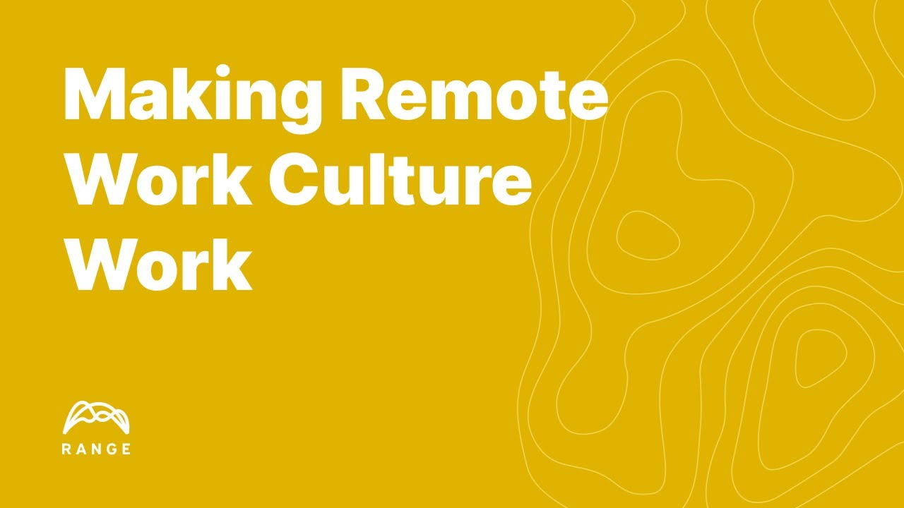 Making Your Work Culture Work Remotely (Webinar)