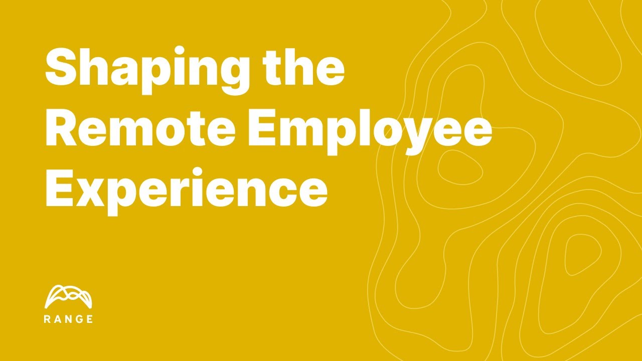 Understanding Leadership’s Role in Shaping the Remote Work Employee Experience (Webinar)