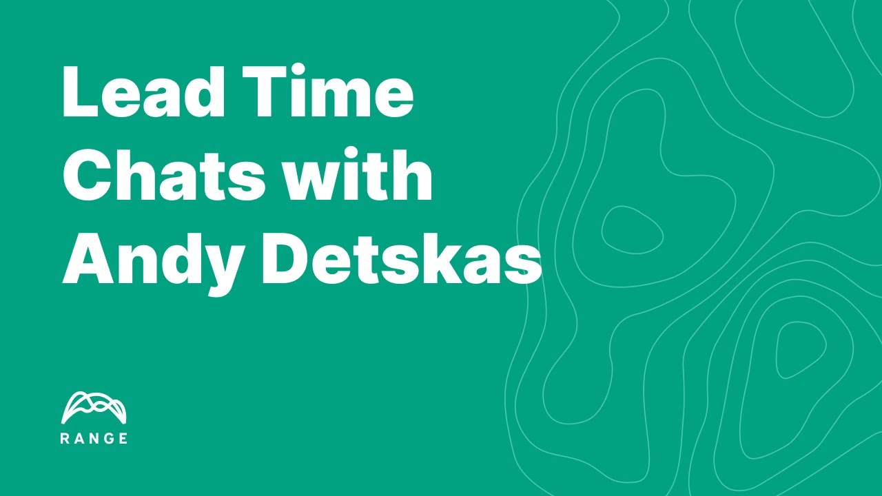 Lead Time Chats | S4E5 Andy Detskas on Inclusive Meeting Culture