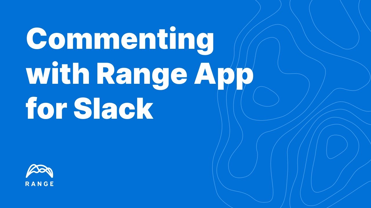 Replying to comments with the Range app for Slack
